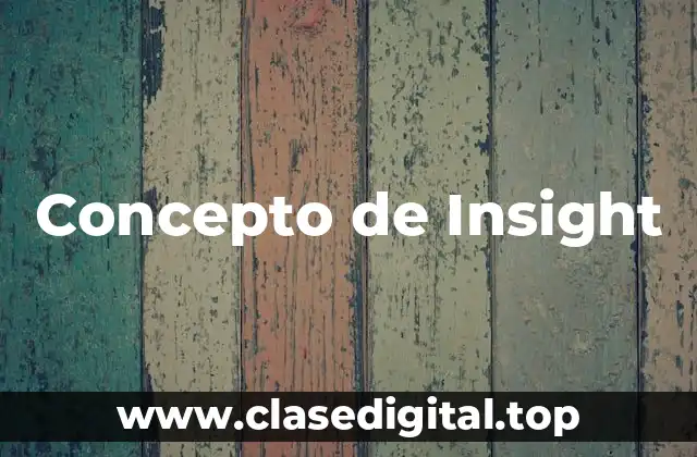 Concepto de Insight