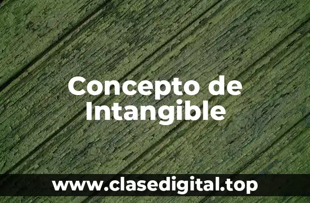 Concepto de Intangible
