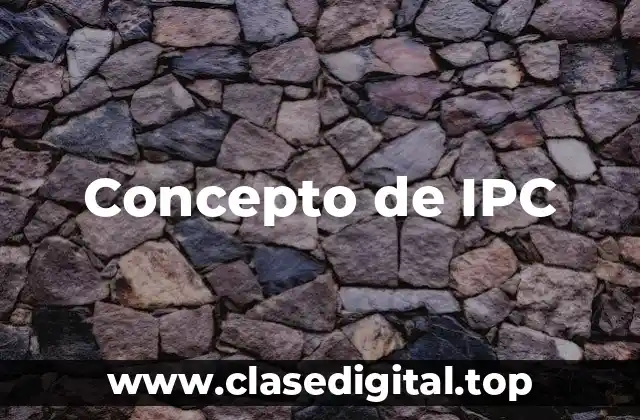 Concepto de IPC
