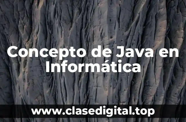 Concepto de Java en Informática