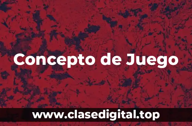 Concepto de Juego