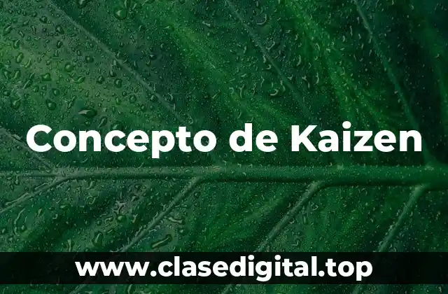 Concepto de Kaizen
