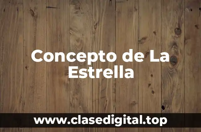 Concepto de La Estrella