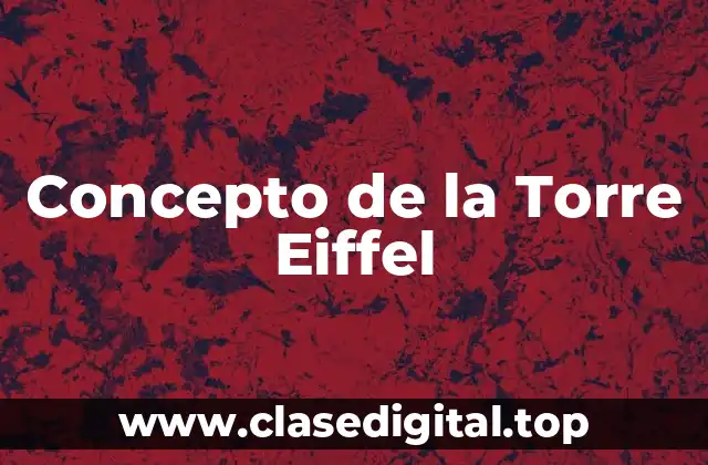 Concepto de la Torre Eiffel