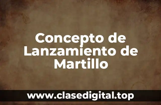 Concepto de Lanzamiento de Martillo