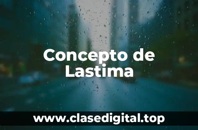 Concepto de Lastima