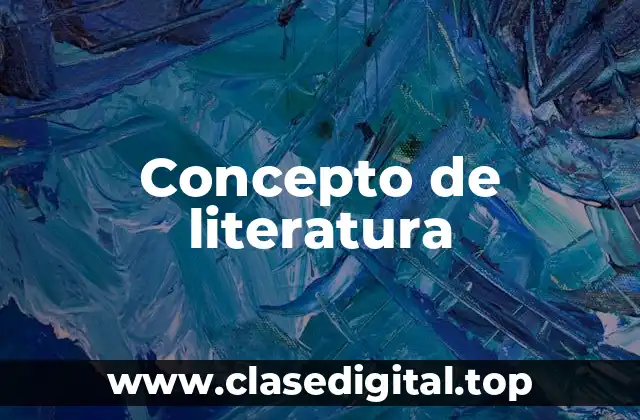 Concepto de literatura