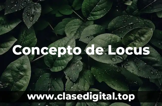 Concepto de Locus