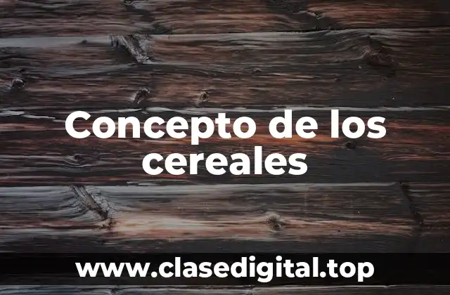 Concepto de los cereales