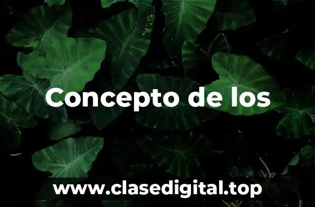 Concepto de los