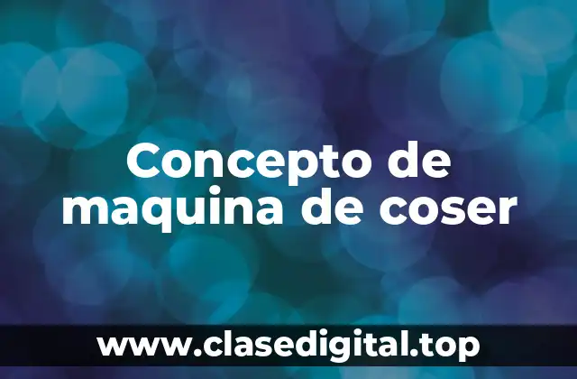 Concepto de maquina de coser