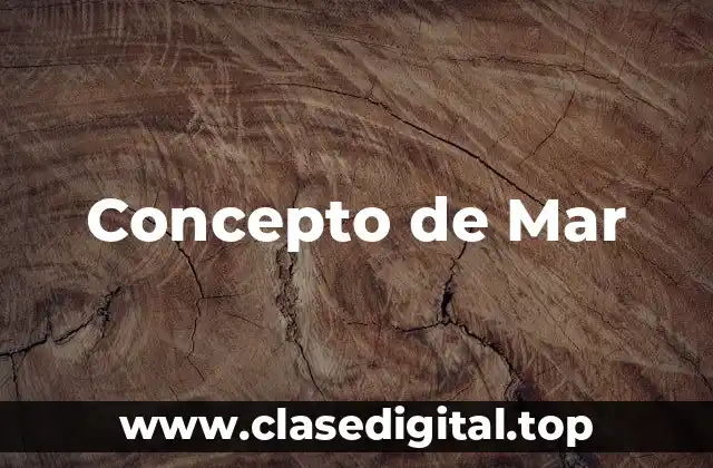 📗 Concepto de Mar