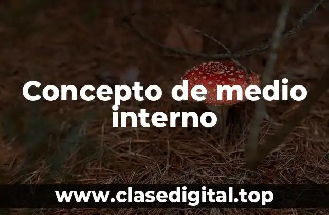 Concepto de medio interno