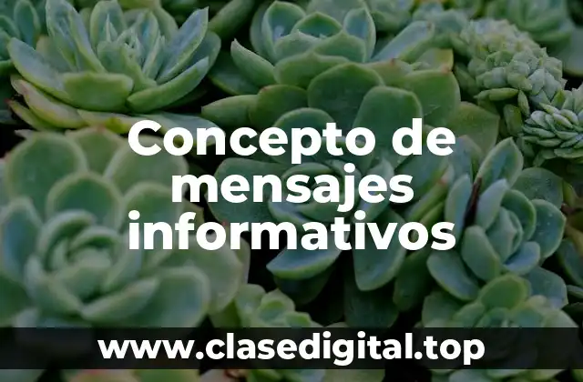 Concepto de mensajes informativos