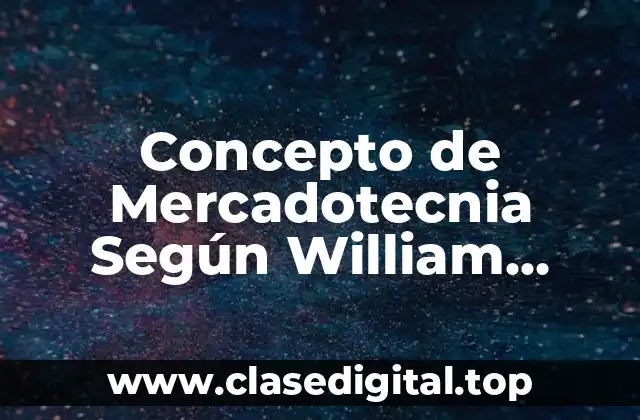 Concepto de Mercadotecnia Según William Stanton