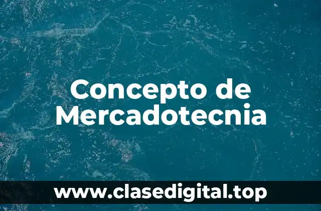 📗 Concepto de Mercadotecnia