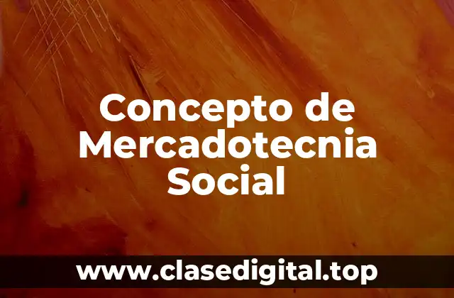 ☑️ Concepto de Mercadotecnia Social