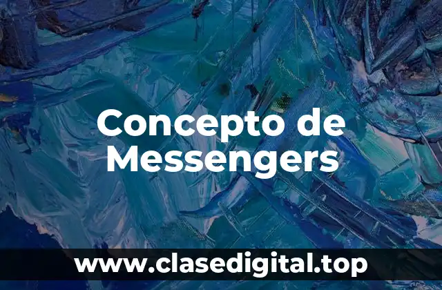 Concepto de Messengers