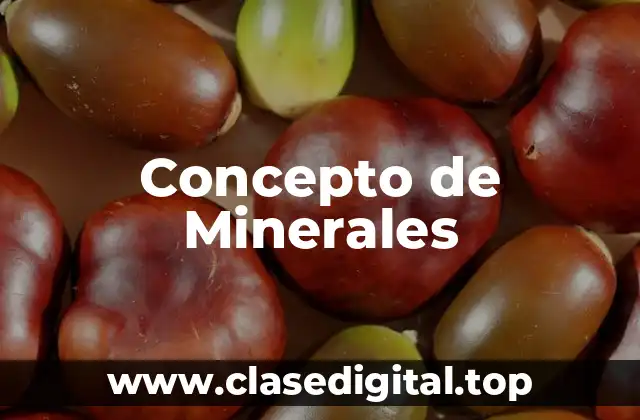 Concepto de Minerales