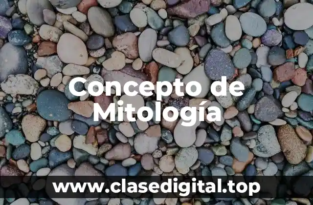 Concepto de Mitología