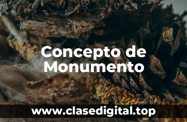 Concepto de Monumento