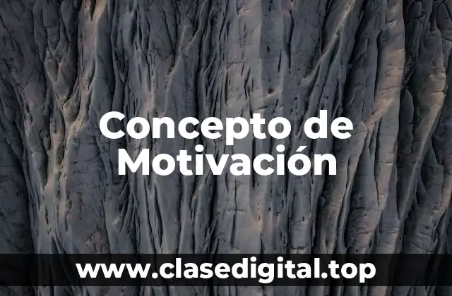 📗 Concepto de Motivación