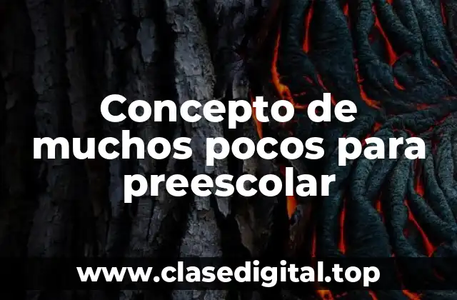 Concepto de muchos pocos para preescolar