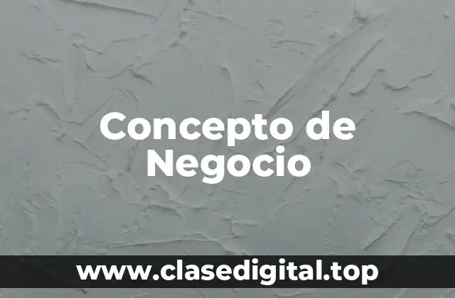 Concepto de Negocio