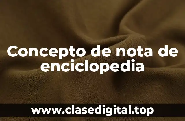 Concepto de nota de enciclopedia