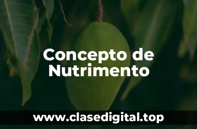 Concepto de Nutrimento
