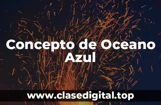 📗 Concepto de Oceano Azul