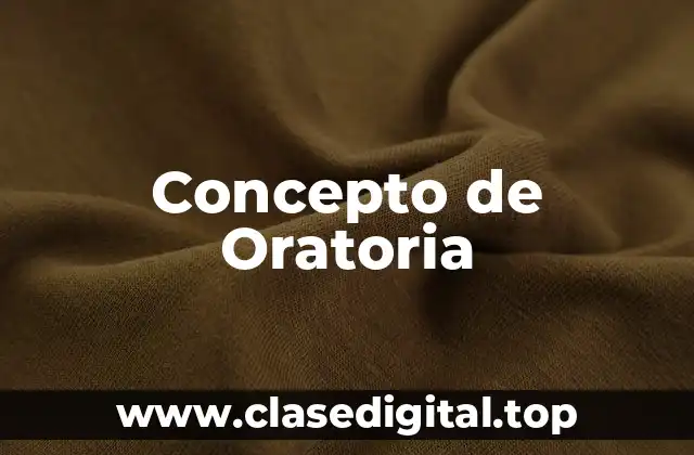 Concepto de Oratoria