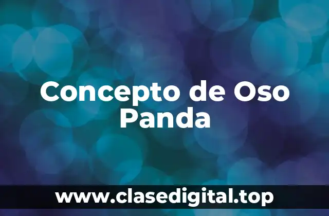 Concepto de Oso Panda