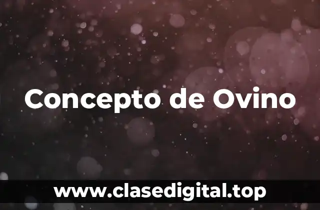 Concepto de Ovino