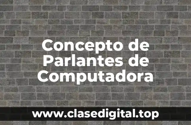 Concepto de Parlantes de Computadora