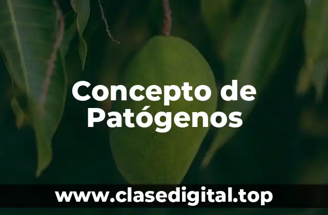 Concepto de Patógenos