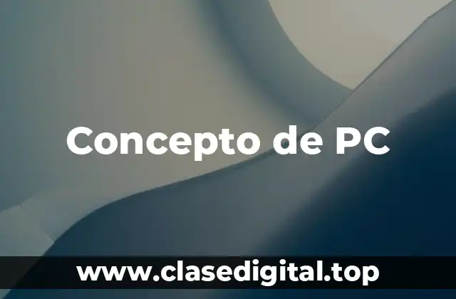 Concepto de PC