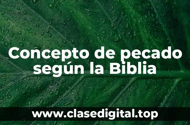 Concepto de pecado según la Biblia