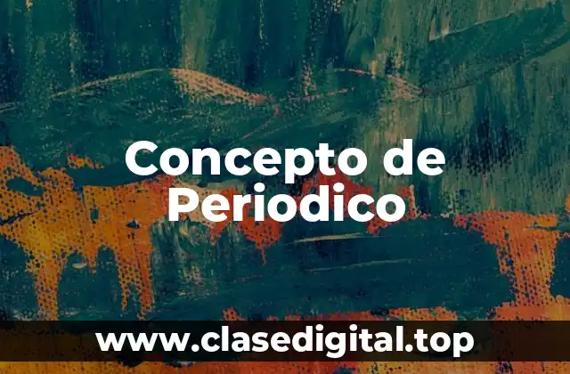 Concepto de Periodico