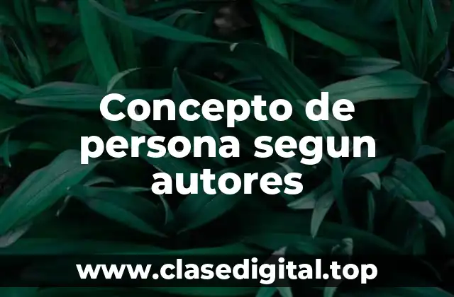 📗 Concepto de persona