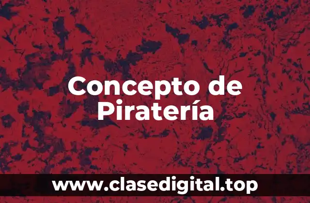 Concepto de Piratería