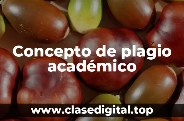 Concepto de plagio académico