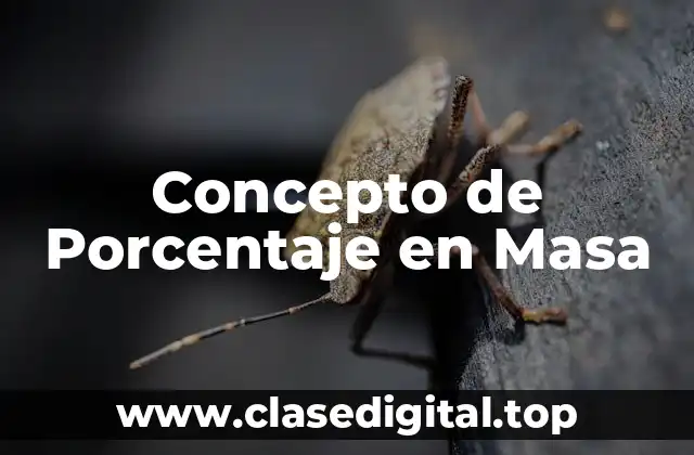 Concepto de Porcentaje en Masa