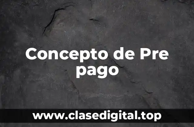 Concepto de Pre pago