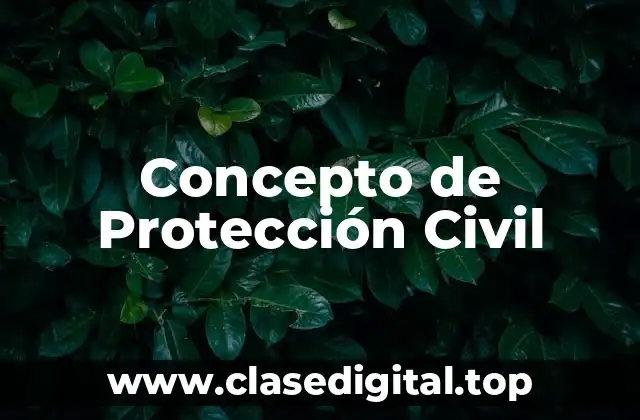 Concepto de Protección Civil