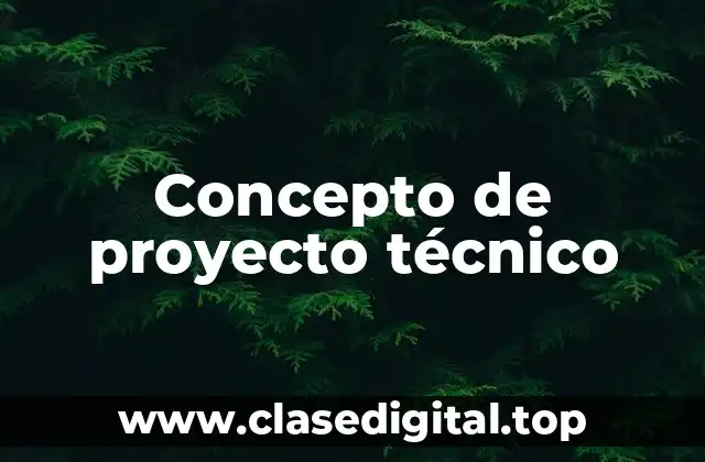 Concepto de Proyecto Técnico