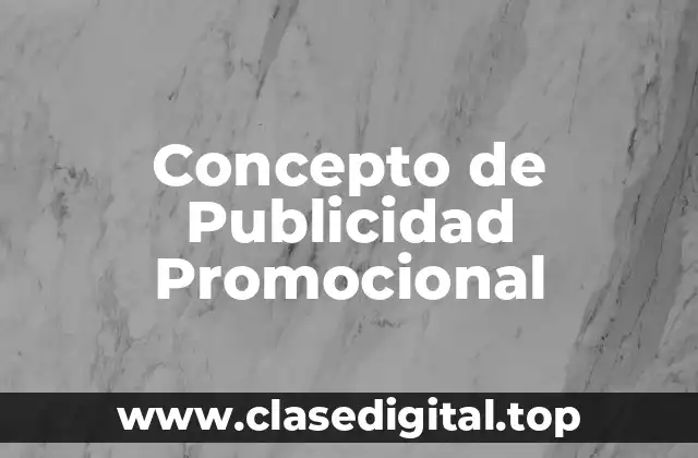 Concepto de Publicidad Promocional