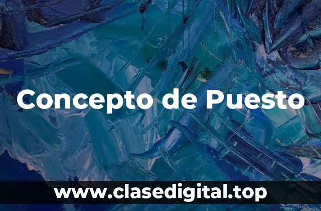 Concepto de Puesto