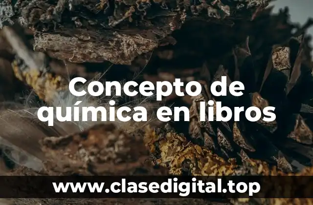 Concepto de química en libros