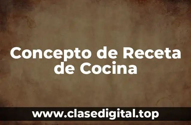 Concepto de Receta de Cocina
